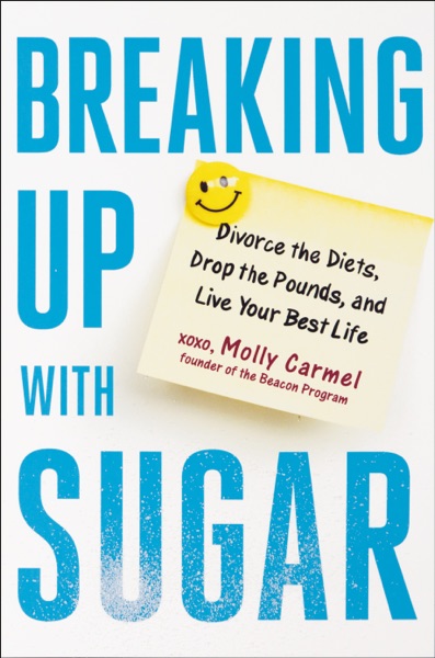 Cover of Breaking Up with Sugar