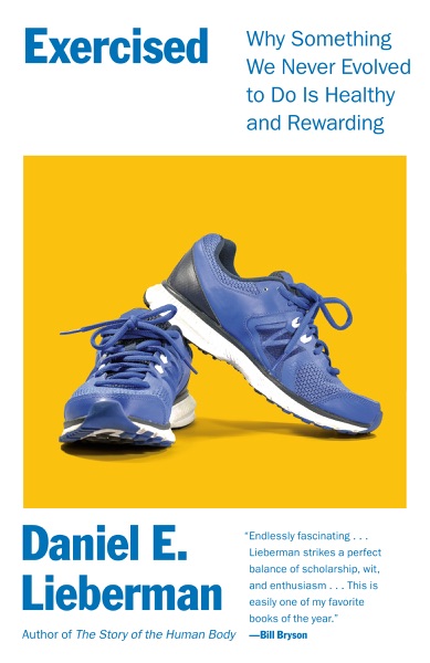Cover of Exercised: Why Something We Never Evolved to Do Is Healthy and Rewarding